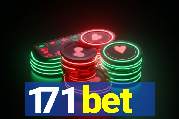 171 bet